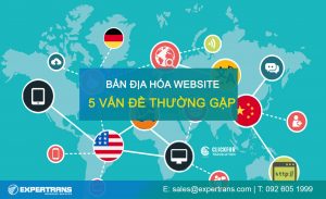 5 vấn đề thường gặp bản địa hóa website chuyên nghiệp