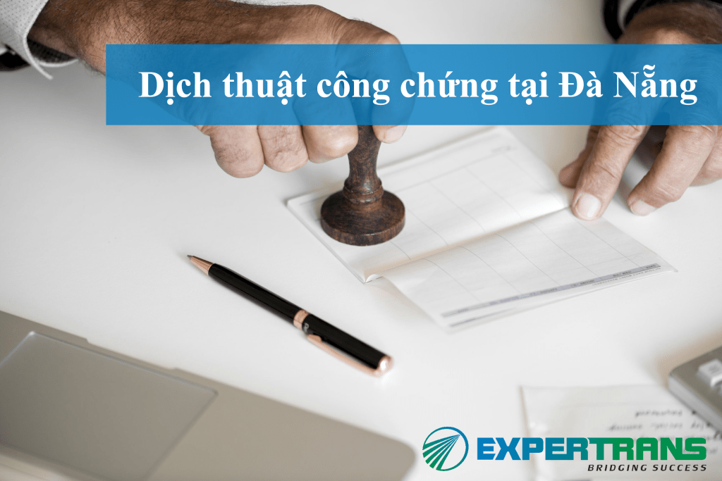 Dịch thuật công chứng tại đà nẵng